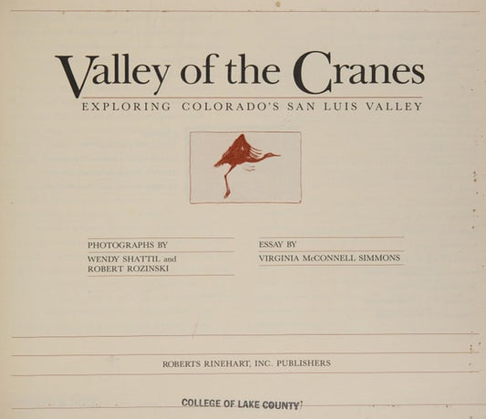 The Valley of the Cranes: Exploring Colorado's San Luis Valley