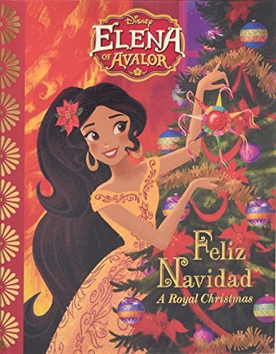 Elena of Avalor Feliz Navidad A Royal Christmas