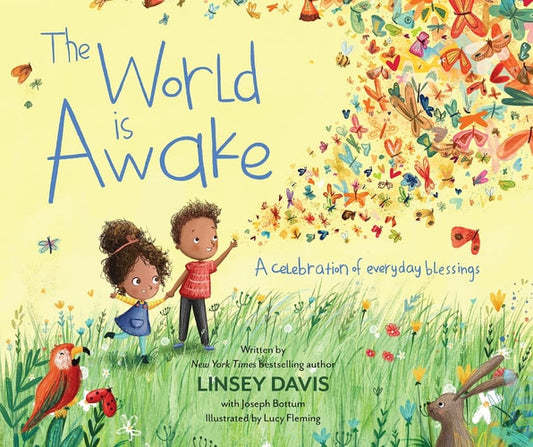 The World Is Awake A Celebration of Everyday Blessings