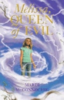 Melissa, Queen of Evil