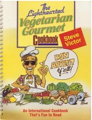 The Lighthearted Vegetarian Gourmet Cookbook