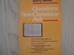 Questions Non-Christians Ask