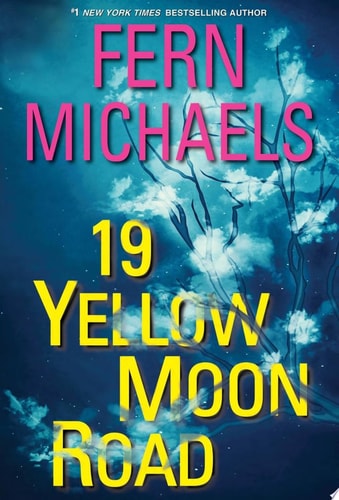 19 Yellow Moon Road: An Action-Packed Novel of Suspense (Sisterhood)