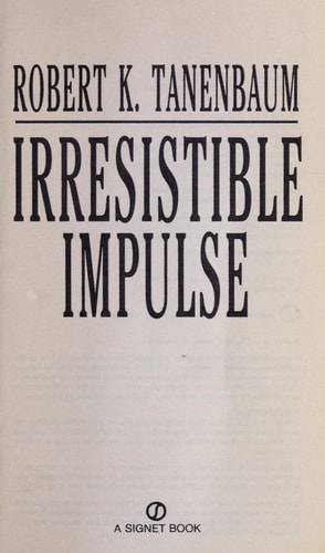 Irresistible Impulse