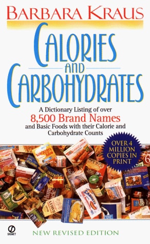 Calories and Carbohydrates: New Revised Edition