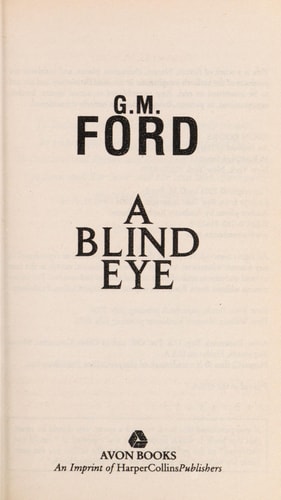 A Blind Eye: A Novel (Ford, G. M.)