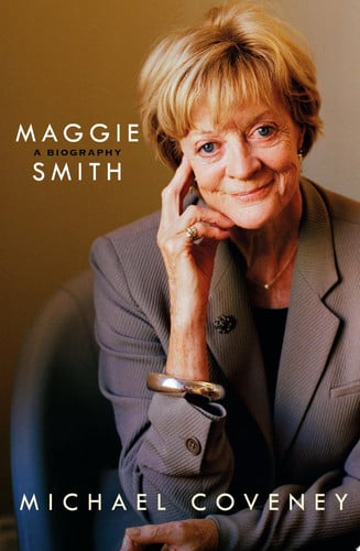 Maggie Smith A Biography