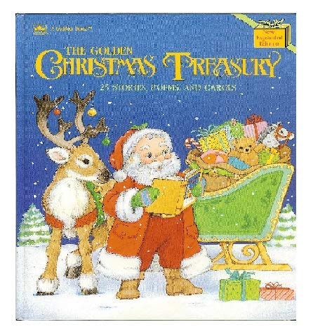 The Golden Christmas Treasury: 25 Stories, Poems, and Carols