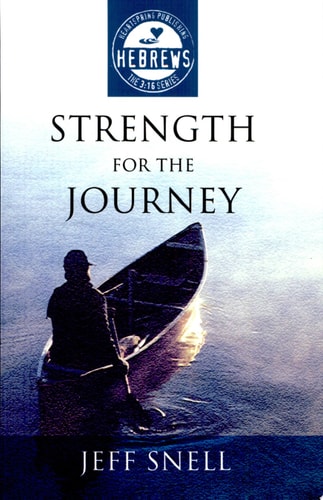 Strength for the Journey: Hebrews in the 3:16 Series