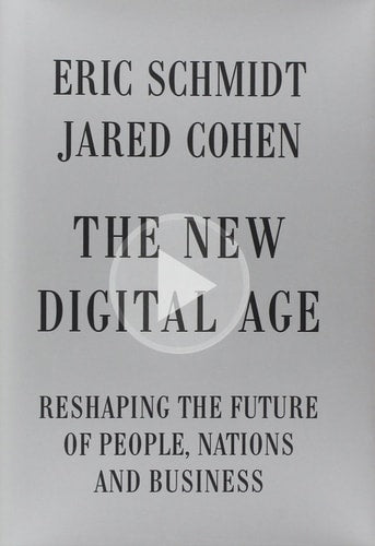 The New Digital Age: Reshaping the Future of People, Nations and Business