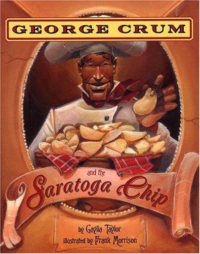 George Crum and the Saratoga Chip