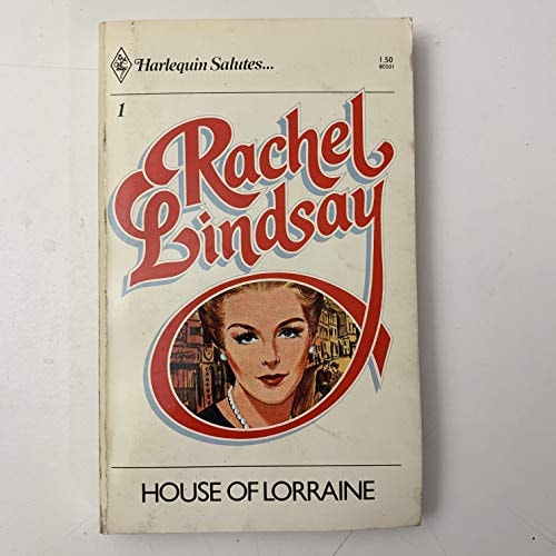 House of Lorraine (Harlequin Salutes Ser., No. 1)