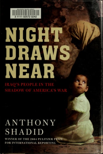Night Draws Near: Iraq's People in the Shadow of America's War