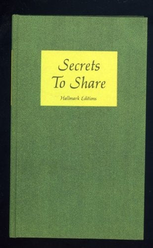 Secrets to share;: Experiences of courage and faith in the lives of famouns men and women (Hallmark editions)