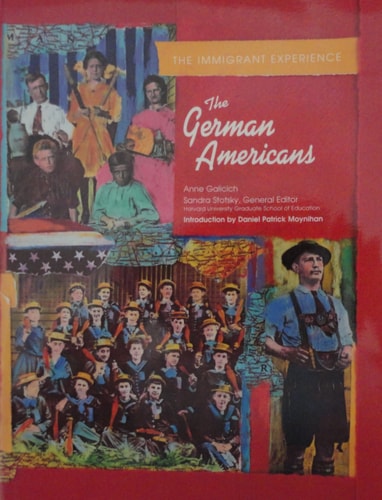 The German Americans (The Immigrant Experience)