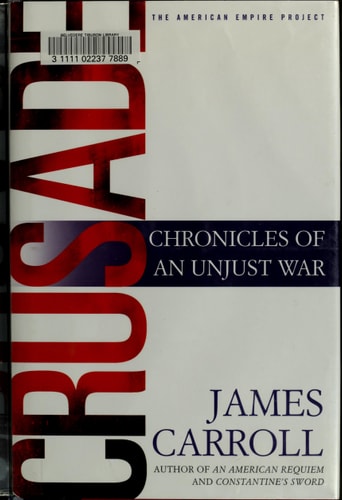 Crusade: Chronicles of an Unjust War