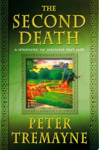 The Second Death: A Mystery of Ancient Ireland (Mysteries of Ancient Ireland, 26)