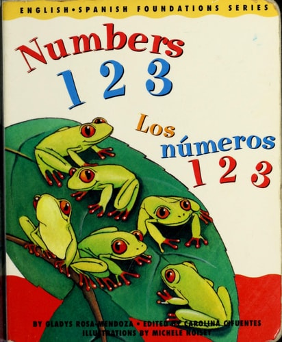 Numbers 1 2 3 / Los números 1 2 3 (English and Spanish Foundations Series) (Bilingual) (Dual Language) (Board Book) (Pre-K and Kindergarten)