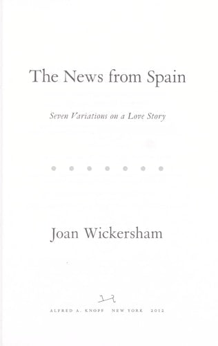 The News from Spain: Seven Variations on a Love Story