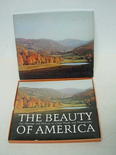The Beauty of America;: Our heritage and destiny in great words and photographs (Hallmark crown editions)