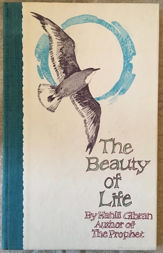 The beauty of life (Hallmark crown editions)