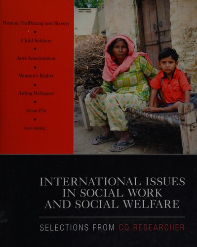 International Issues in Social Work and Social Welfare: Selections From CQ Researcher