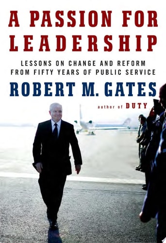 A Passion for Leadership: Lessons on Change and Reform from Fifty Years of Public Service