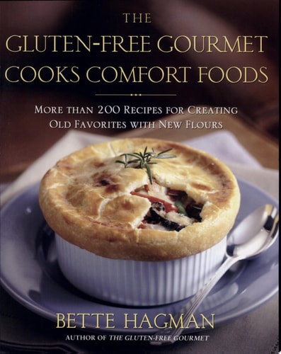 Gluten-Free Gourmet Cooks Comfort Foods