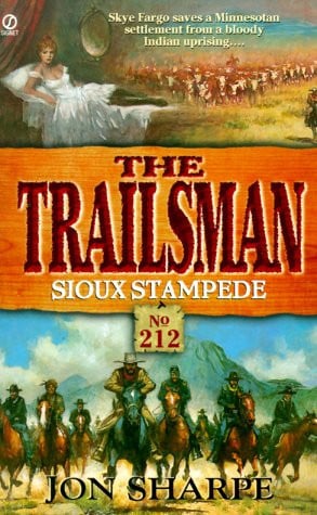 Trailsman 212: Sioux Stampede