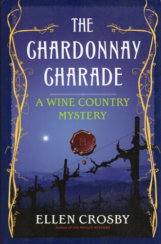 The Chardonnay Charade: A Wine Country Mystery (Wine Country Mysteries)