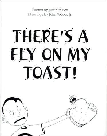 There's A Fly On My Toast!