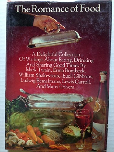 The Romance of food (Hallmark crown editions)