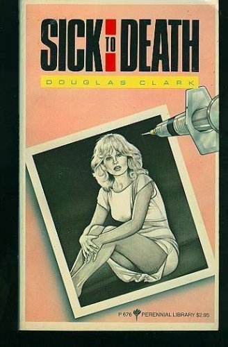 Sick to Death (Perennial Library #2)