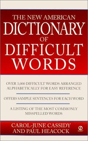The New American Dictionary of Difficult Words
