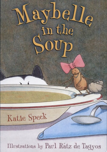 Maybelle in the Soup