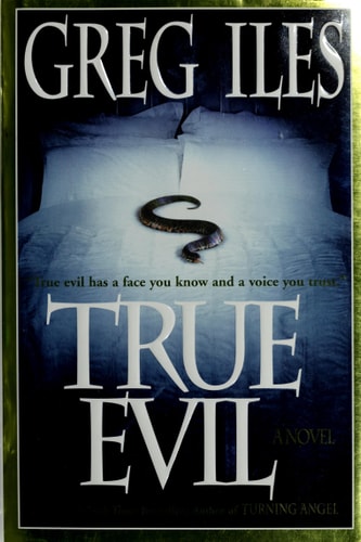 True Evil: A Novel
