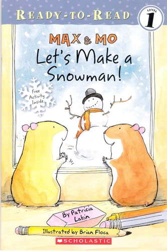Max & Mo Let's Make a Snowman!