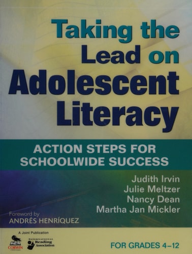 Taking the Lead on Adolescent Literacy: Action Steps for Schoolwide Success