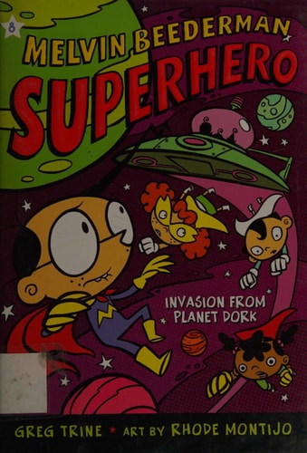 Invasion from Planet Dork (Melvin Beederman, Superhero)