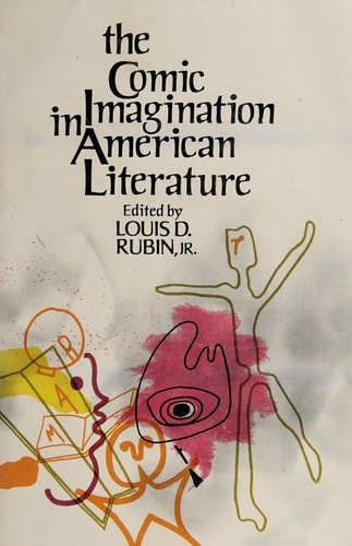 The comic imagination in American literature