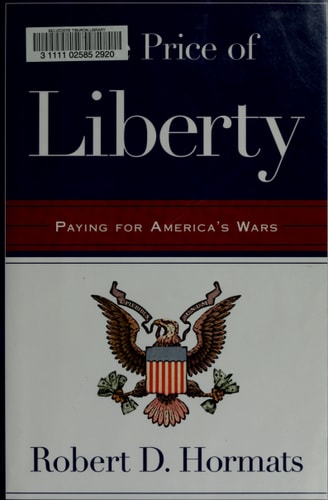 The Price of Liberty: Paying for America's Wars