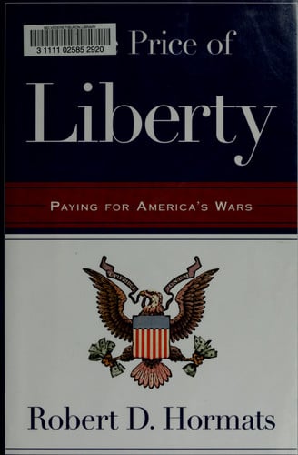 The Price of Liberty: Paying for America's Wars