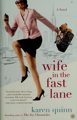 Wife in the Fast Lane: A Novel