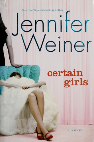 Certain Girls: A Novel