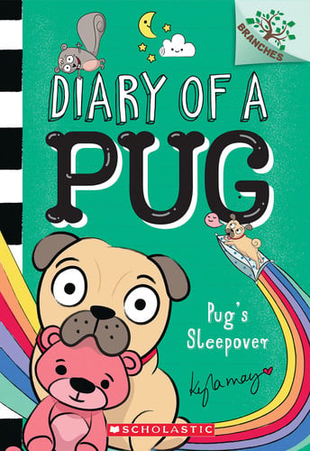 Pug's Sleepover: a Branches Book (Diary of a Pug #6)