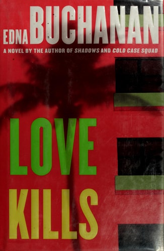 Love Kills: A Britt Montero Novel (Britt Montero Mysteries)