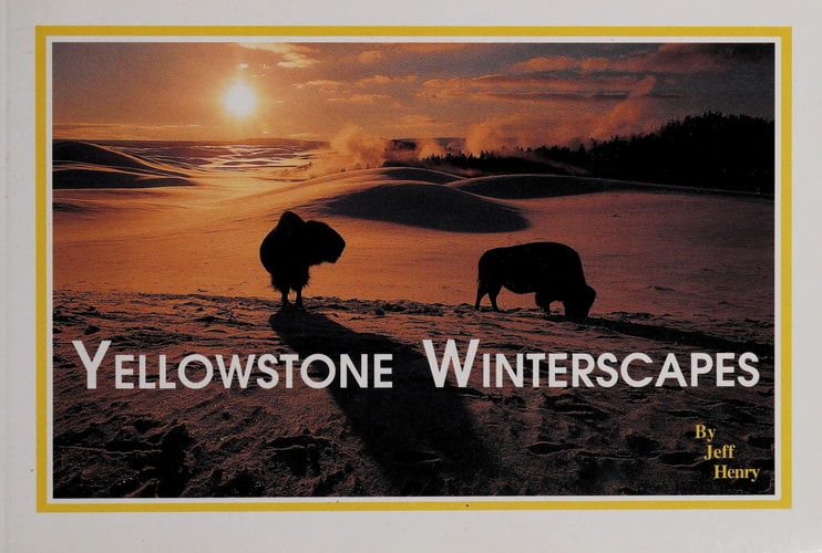 Yellowstone Winterscapes
