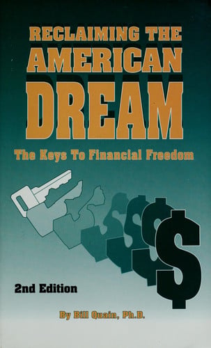 Reclaiming the American Dream: The Keys to Financial Freedom