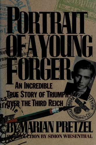 Portrait of a Young Forger: An Incredible True Story of Triumph over the Third Reich