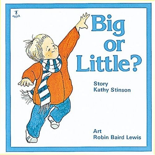Big Or Little? (Annick Toddler Series)